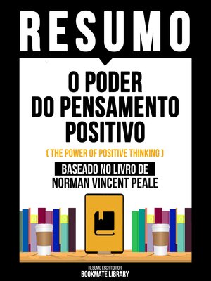 cover image of Resumo--O Poder Do Pensamento Positivo (The Power of Positive Thinking)--Baseado No Livro De Norman Vincent Peale
